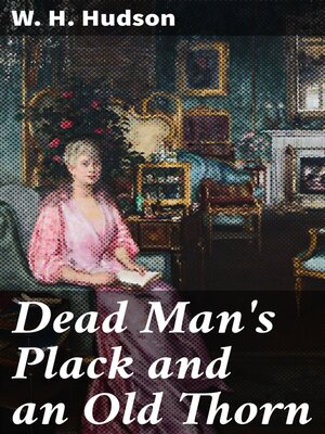 cover image of Dead Man's Plack and an Old Thorn